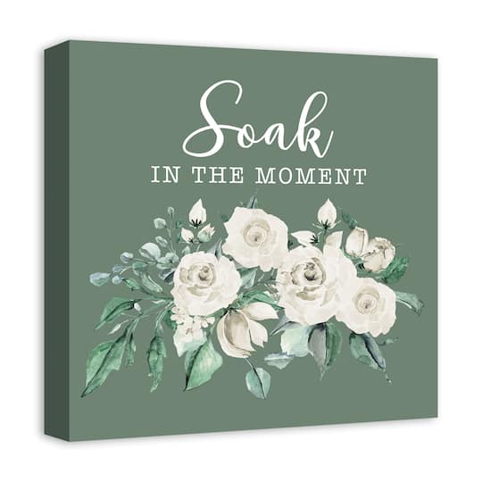 Soak In The Moment 16" x 16" Canvas Wall Art